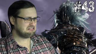 Dark Souls 3 ► САМЫЙ СЛОЖНЮЩИЙ БОСС ► #43